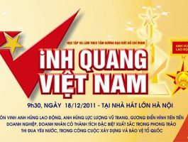 “Vinh Quang Việt Nam” Sự kiện văn hóa chính trị đặc biệt quy mô Nhà Nước